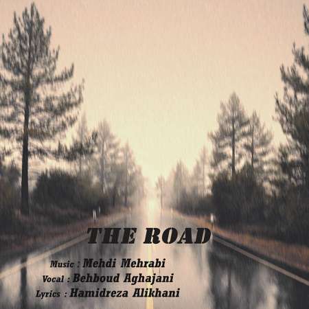 Behboud Aghajani – The Road